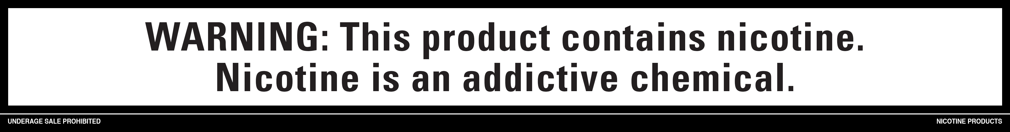 Warning: This product contains nicotine. Nicotine is an addictive chemical.